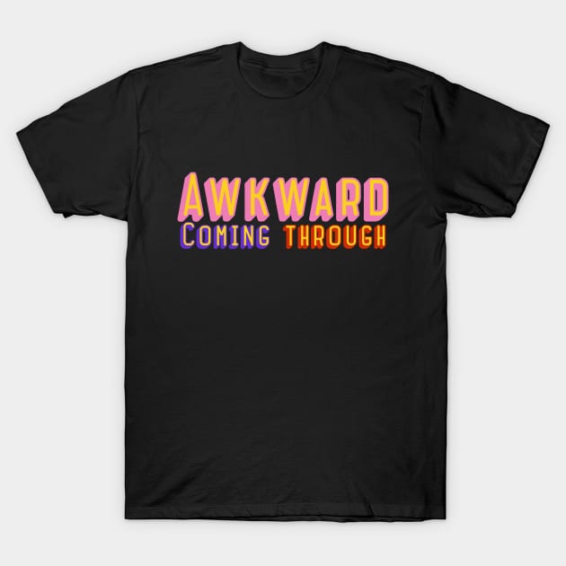 Awkward T-Shirt by Sploot